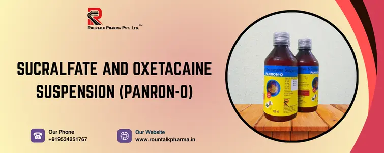sucralfate and oxetacaine suspension