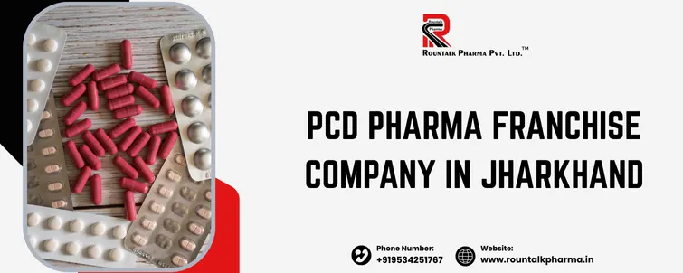 PCD Pharma Franchise Company in Jharkhand