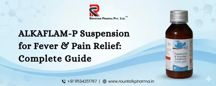 ALKAFLAM-P Suspension for Fever & Pain Relief Complete Guide