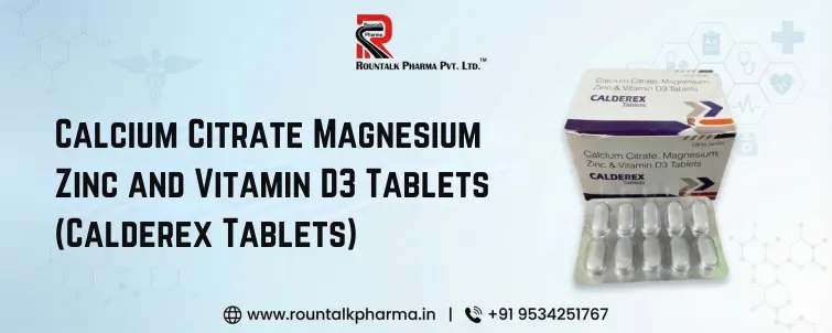 Calcium Citrate Magnesium Zinc and Vitamin D3 Tablets (Calderex Tablets)