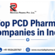 Top PCD Pharma Companies In India
